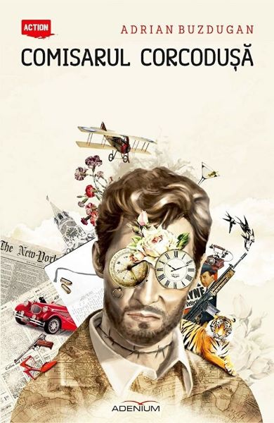 Cartea Comisarul Corcodusa - Adrian Buzdugan de Adrian Buz