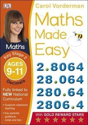 Cartea Maths Made Easy Decimals Ages 9-11 Key Stage 2 - Carol Vorderman