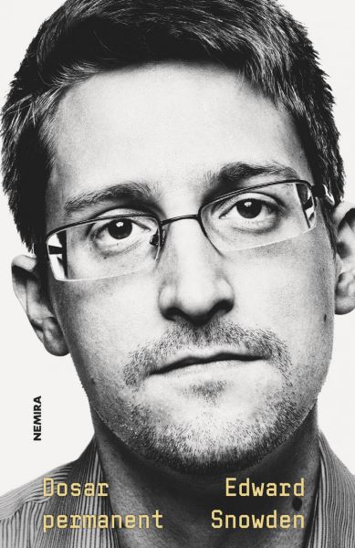 Cartea Dosar permanent - Edward Snowden de Edward Snowden