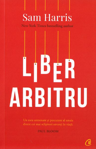 Cartea Liber arbitru - Sam Harris de Sam Harris