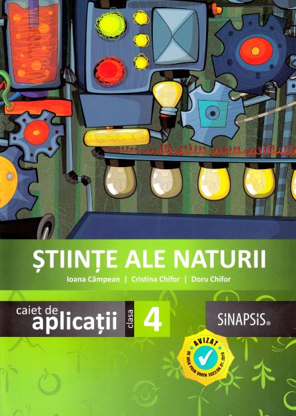 Cartea Stiinte ale naturii - Clasa 4 - Caiet de aplicatii - Ioana Campean, Cristina Chifor, Doru Chifor de Stiinte ale naturii - Clasa 4 - Caiet de aplicatii - Ioana Campean, Cristina Chifor, Doru Chifor
