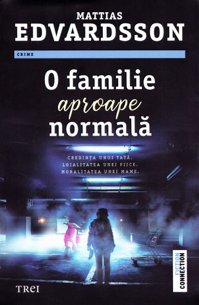 Cartea O familie aproape normala - Mattias Edvardsson de Mattias Edvardsson