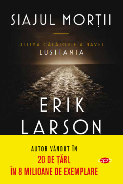 Cartea Siajul mortii - Erik Larson de Siajul mortii - Erik Larson