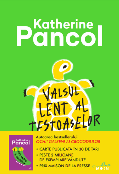 Cartea Valsul lent al testoaselor - Katherine Pancol de Katherine Pancol