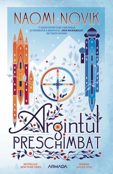 Cartea Argintul preschimbat - Naomi Novik de Naomi Novik