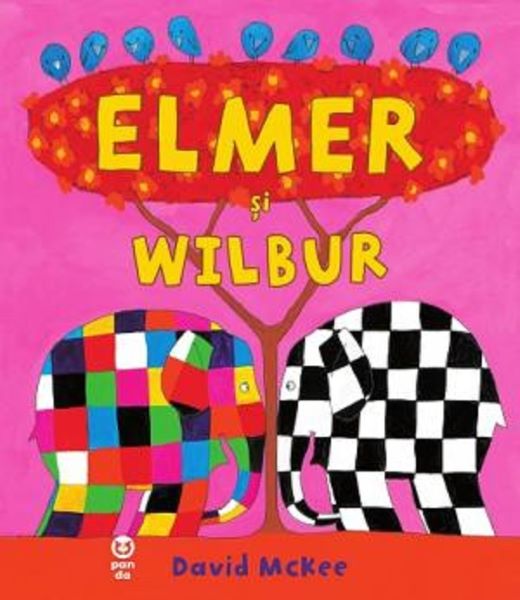 Cartea Elmer si Wilbur - David McKee de David McKee