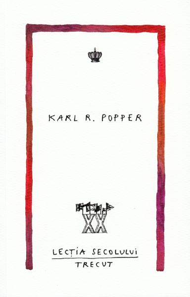 Cartea Lectia secolului trecut - Karl R. Popper de Lectia secolului trecut - Karl R. Popper