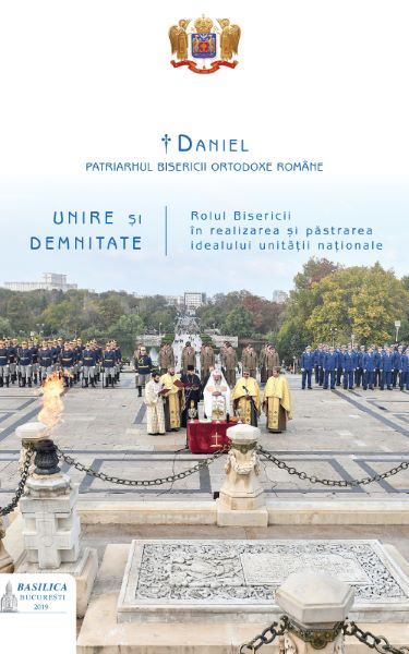 Cartea Unire si demnitate - Patriarhul Daniel de Unire si demnitate - Patriarhul Daniel