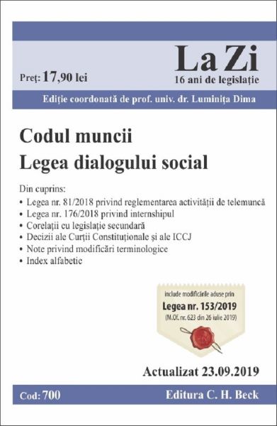 Cartea Codul muncii. Legea dialogului social act. 23.09.2019