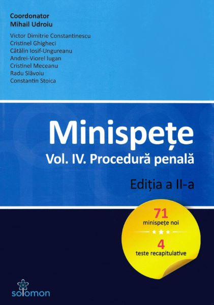 Cartea Minispete. Vol.4. Procedura penala Ed.2 - Mihail Udroiu de Minispete. Vol.4. Procedura penala Ed.2 - Mihail Udroiu
