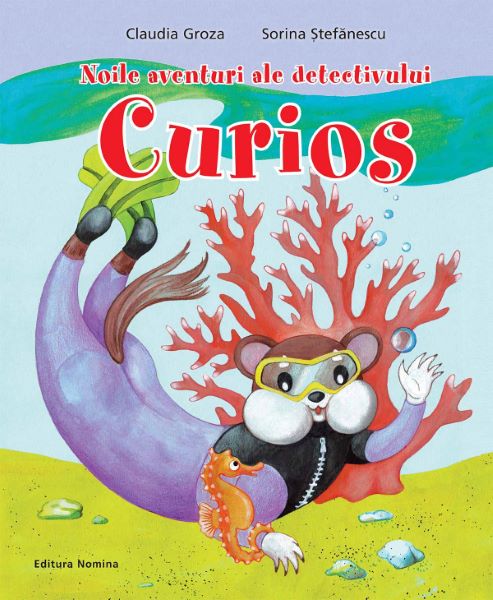 Cartea Noile aventuri ale detectivului curios - Claudia Groza, Sorina Stefanescu de Claudia Groza