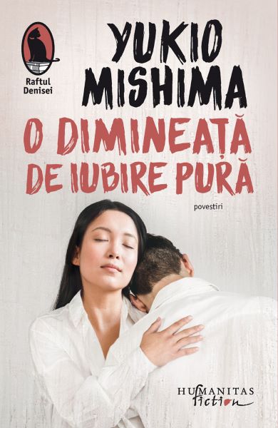 Cartea O dimineata de iubire pura - Yukio Mishima de Yukio Mishima