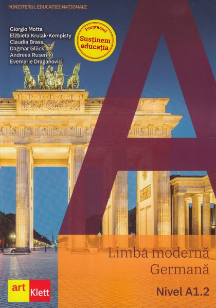 Cartea Limba germana. Limba moderna nivel A1.2 - Giorgio Motta de Limba germana. Limba moderna nivel A1.2 - Giorgio Motta