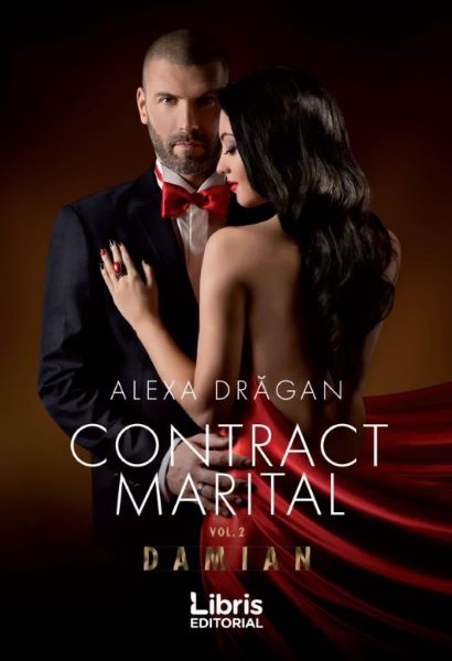 Cartea Contract marital. Volumul 2 - Alexa Dragan de Alexa Dragan