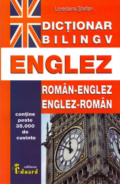 Cartea Dictionar roman-englez, englez-roman - Loredana Stefan de Loredana Stefan