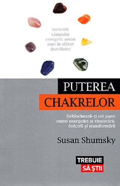 Cartea Puterea chakrelor - Susan Shumsky de Susan Shumsky