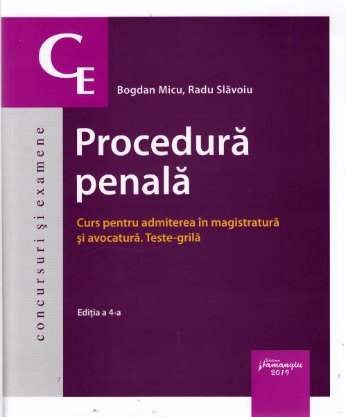 Cartea Procedura penala Ed.4 - Bogdan Micu, Radu Slavoiu de Dan Micu