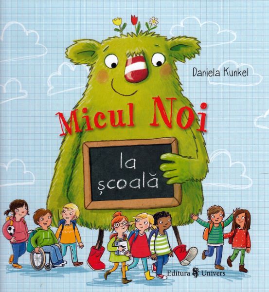 Cartea Micul Noi la scoala - Daniela Kunkel de Micul Noi la scoala - Daniela Kunkel