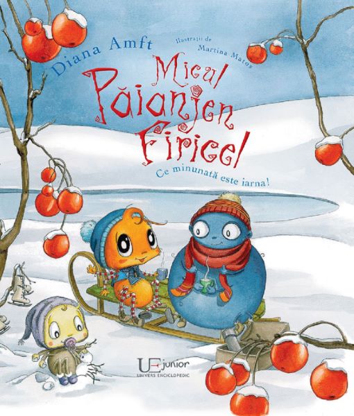 Cartea Micul paianjen Firicel. Ce minunata este iarna! - Diana Amft de Micul paianjen Firicel. Ce minunata este iarna! - Diana Amft