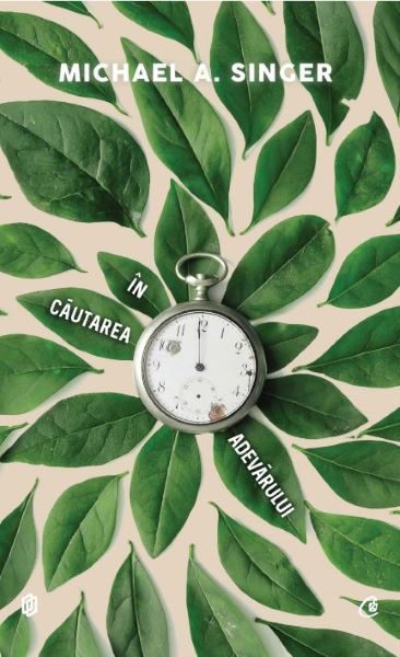 Cartea In cautarea adevarului - Michael A. Singer de In cautarea adevarului - Michael A. Singer