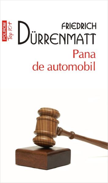 Cartea Pana de automobil - Friedrich Durrenmatt de Friedrich Durrenmatt