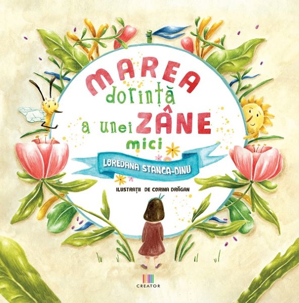 Cartea Marea dorinta a unei zane mici - Loredana Stanca-Dinu de Marea dorinta a unei zane mici - Loredana Stanca-Dinu