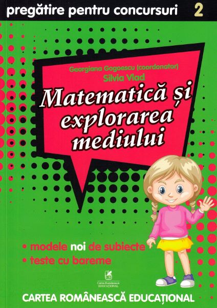 Cartea Matematica si explorarea mediului - Clasa 2 - Pregatire pentru concursuri - Georgiana Gogoescu de Georgiana Gogoescu