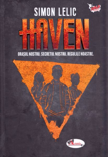 Cartea Haven Vol.1. Orasul nostru - Simon Lelic de Haven Vol.1. Orasul nostru - Simon Lelic