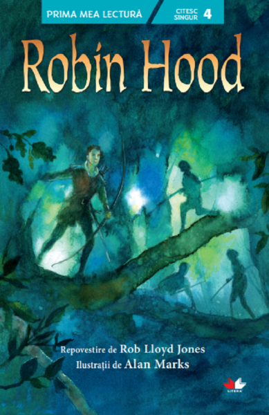 Cartea Robin Hood - Rob Lloyd Jones de Robin Hood - Rob Lloyd Jones