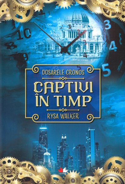 Cartea Captivi in timp - Rysa Walker de Rysa Walker