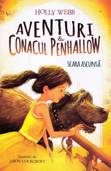 Cartea Aventuri la conacul Penhallow. Scara ascunsa - Holly Webb de Holly Webb