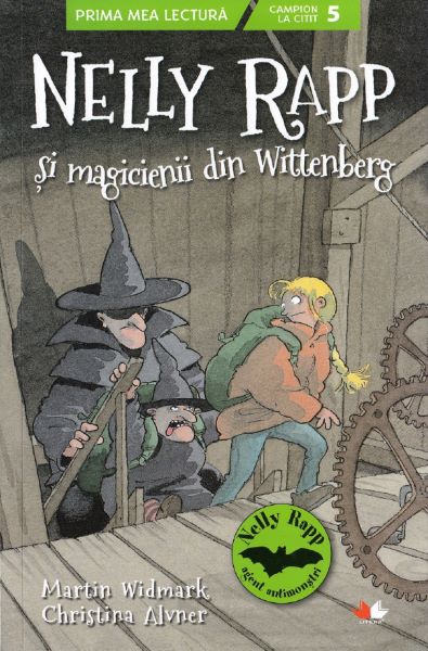 Cartea Nelly Rapp si magicienii din Wittenberg - Martin Wildmark, Christina Alvner de Nelly Rapp si magicienii din Wittenberg - Martin Wildmark, Christina Alvner