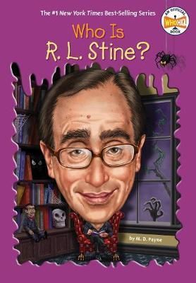 Cartea Who Is R. L. Stine? - M. D. Payne de MD