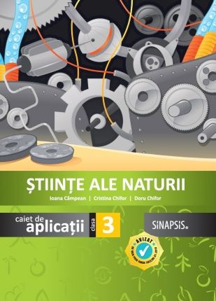 Cartea Stiinte ale naturii - Clasa 3 - Caiet de aplicatii - Ioana Campean, Cristina Chifor de Stiinte ale naturii - Clasa 3 - Caiet de aplicatii - Ioana Campean, Cristina Chifor