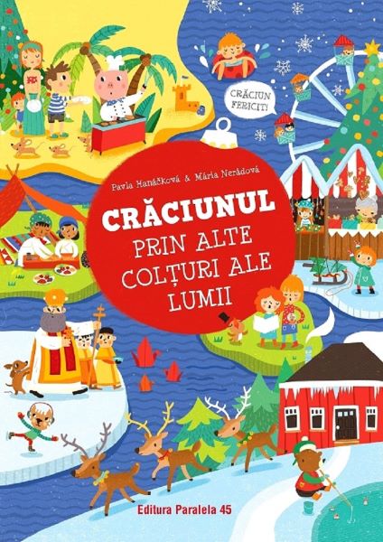 Cartea Craciunul prin alte colturi ale lumii - Pavla Hanackova de Craciunul prin alte colturi ale lumii - Pavla Hanackova