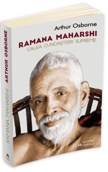 Cartea Ramana Maharshi. Calea cunoasterii supreme - Arthur Osborne de Ramana Maharshi. Calea cunoasterii supreme - Arthur Osborne
