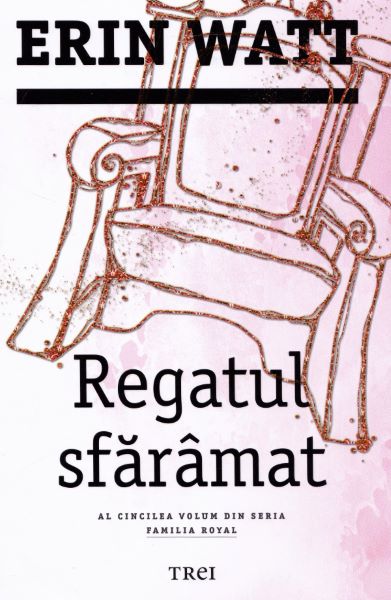 Cartea Regatul sfaramat - Erin Watt de Regatul sfaramat - Erin Watt
