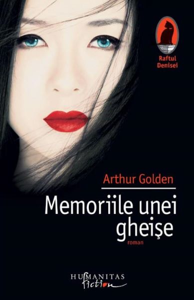 Cartea Memoriile unei gheise - Arthur Golden de Arthur Golden