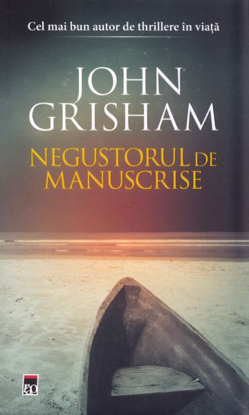 Cartea Negustorul de manuscrise - John Grisham de Negustorul de manuscrise - John Grisham