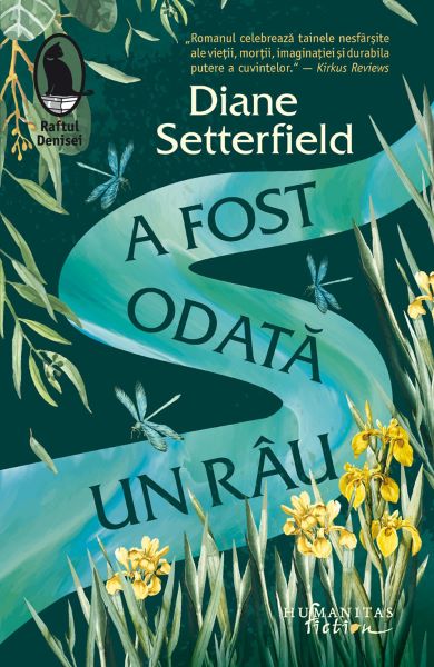 Cartea A fost odata un rau - Diane Setterfield de Diane Setterfield