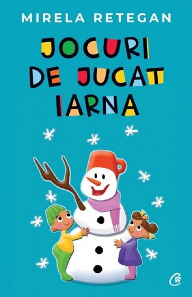 Cartea Jocuri de jucat iarna - Mirela Retegan de Mirela Retegan