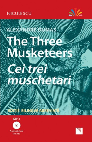Cartea The Three Musketeers. Cei trei muschetari + CD - Alexandre Dumas de Alexandre Dumas
