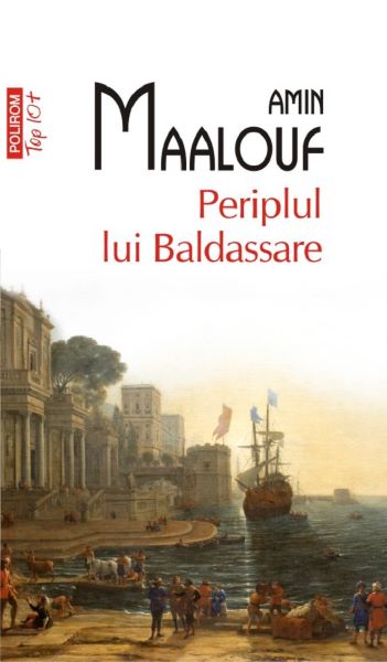 Cartea Periplul lui Baldassare - Amin Maalouf de Periplul lui Baldassare - Amin Maalouf