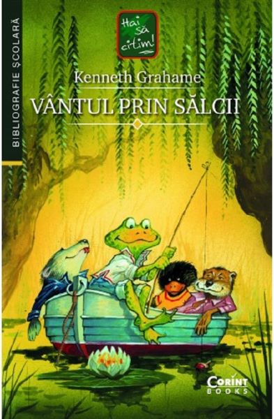 Cartea Vantul prin salcii - Kenneth Grahame de Vantul prin salcii - Kenneth Grahame