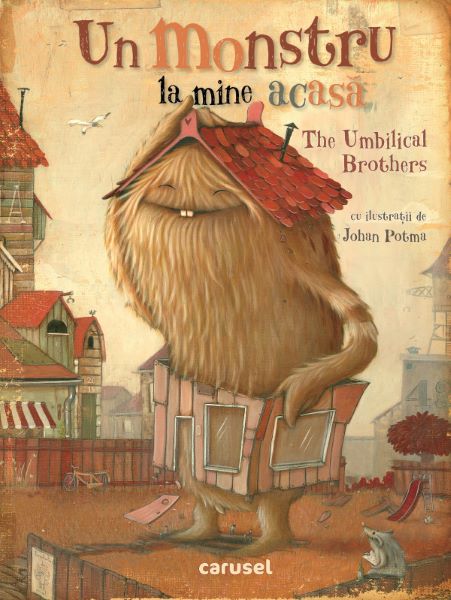 Cartea Un monstru la mine acasa - The Umbilical Brothers – Editura CARUSEL