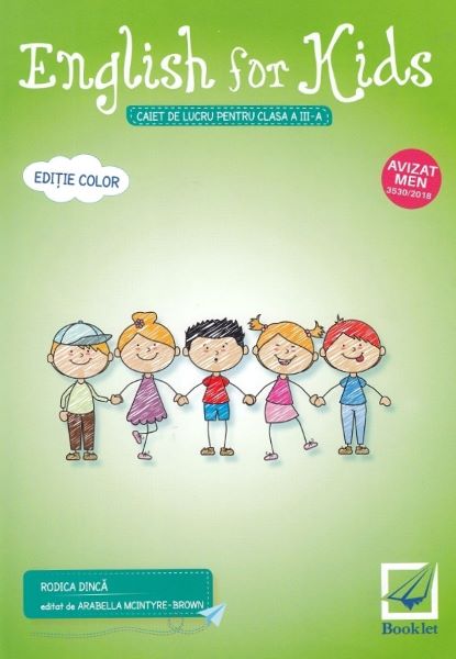 Cartea English for kids - Clasa 3 - Caiet - Rodica Dinca de Rodica Dinca