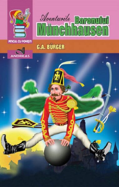 Cartea Aventurile Baronului Munchhausen - G. A. Burger de Aventurile Baronului Munchhausen - G. A. Burger
