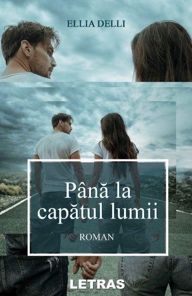 Cartea Pana la capatul lumii - Ellia Delli de Ellia Delli