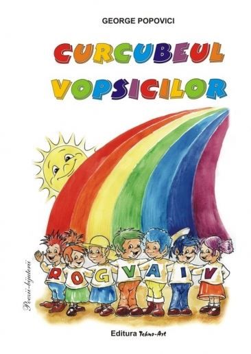 Cartea Curcubeul vopsicilor - George Popovici de George Pop