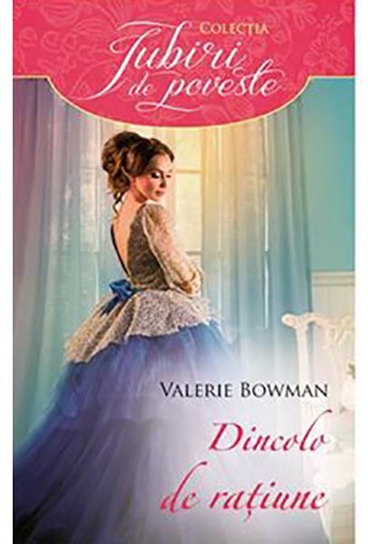 Cartea Dincolo de ratiune - Valerie Bowman de Dincolo de ratiune - Valerie Bowman